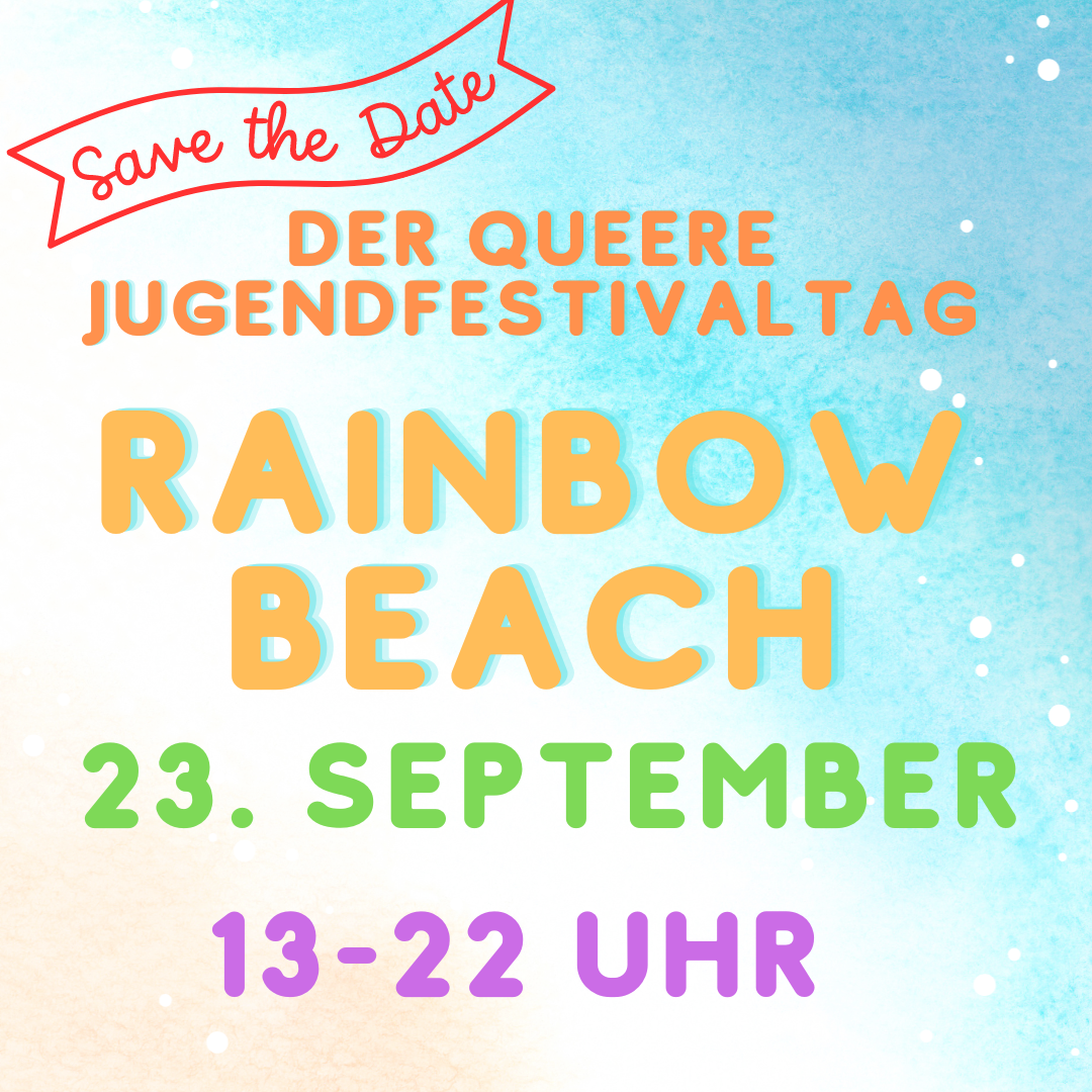 Das Festival für queere junge Menschen: Rainbow Beach