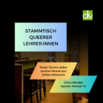 Stammtisch queerer Lehrkräfte in Aachen